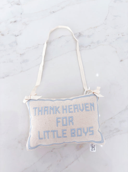 Thank Heavens- Door Hanging Pillow- Boys