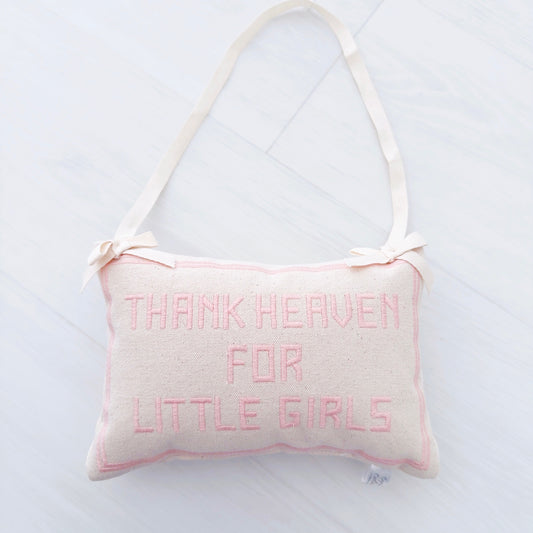 Thank Heavens- Door Hanging Pillow- Girls